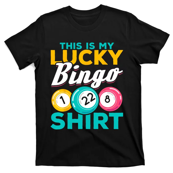 Bingo Player This Is My Lucky Bingo Funny Bingo T-Shirt