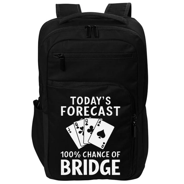 Bridge Player TodayS Forecast 100 Chance Of Bridge Impact Tech Backpack