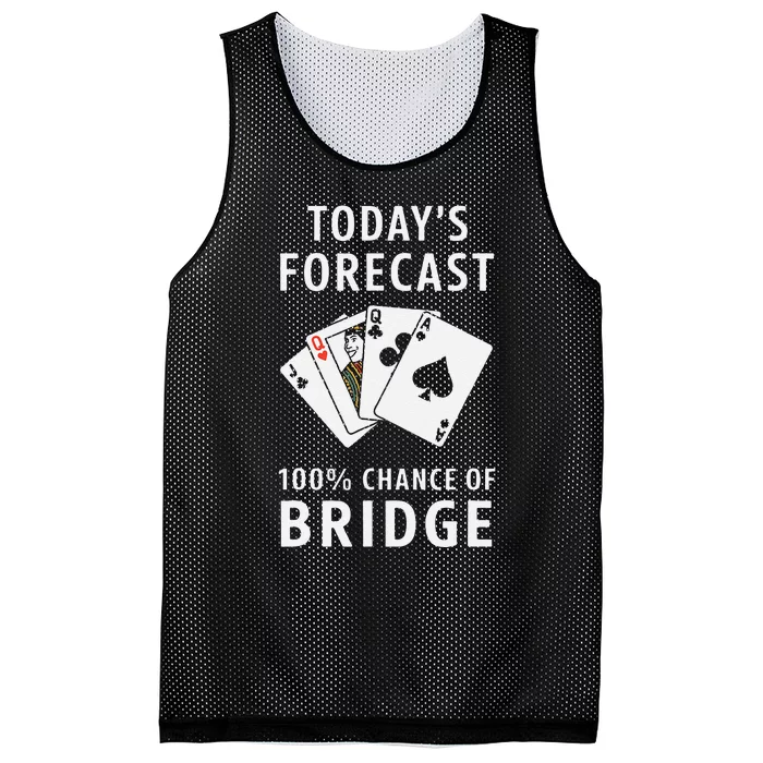 Bridge Player TodayS Forecast 100 Chance Of Bridge Mesh Reversible Basketball Jersey Tank