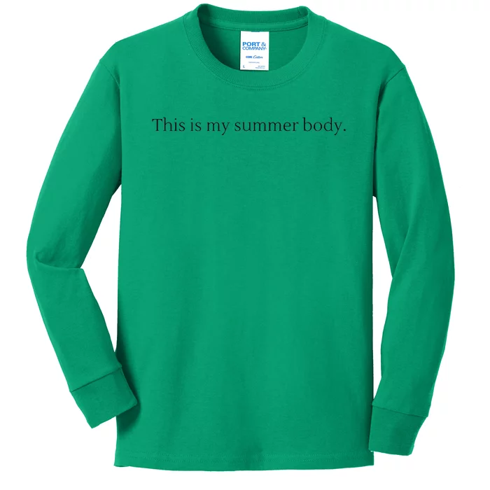 Body Positive This Is My Summer Body Kids Long Sleeve Shirt