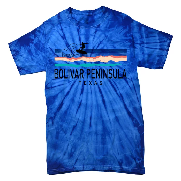 Bolivar Peninsula Texas Surfing Cool Gift Tie-Dye T-Shirt