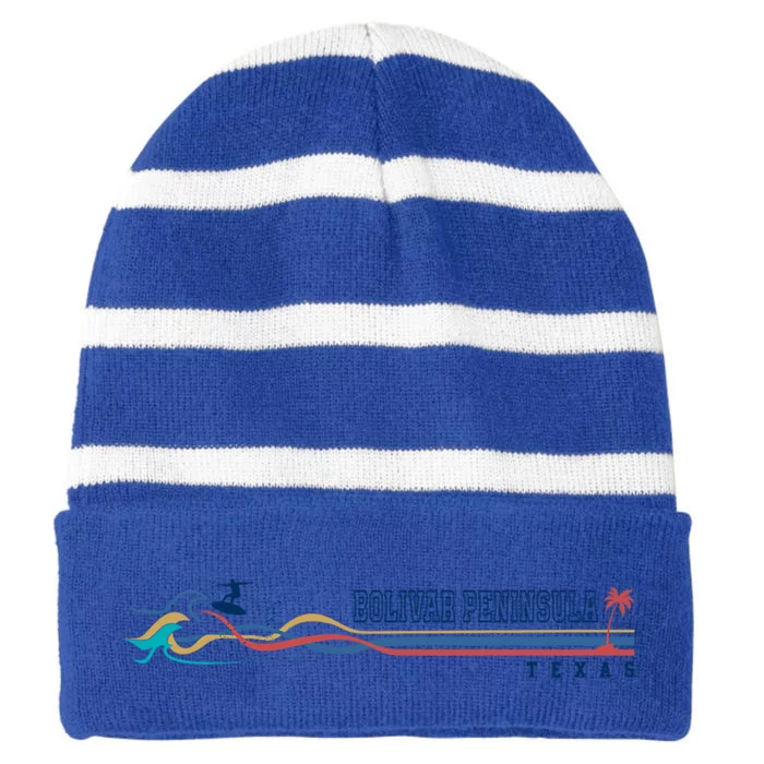 Bolivar Peninsula Texas Vintage Surfboarder Funny Gift Striped Beanie with Solid Band