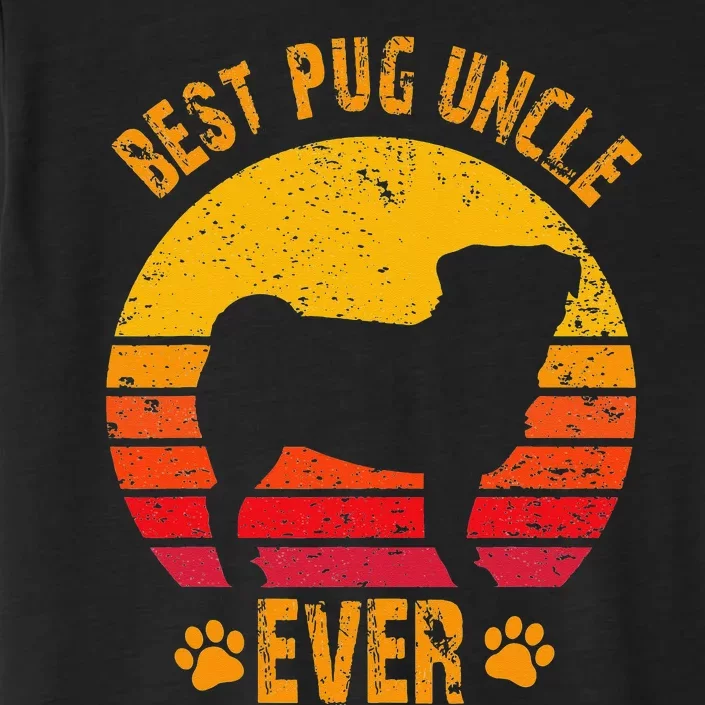 Best Pug Uncle Ever Funny Gift Uncle ChromaSoft Performance T-Shirt