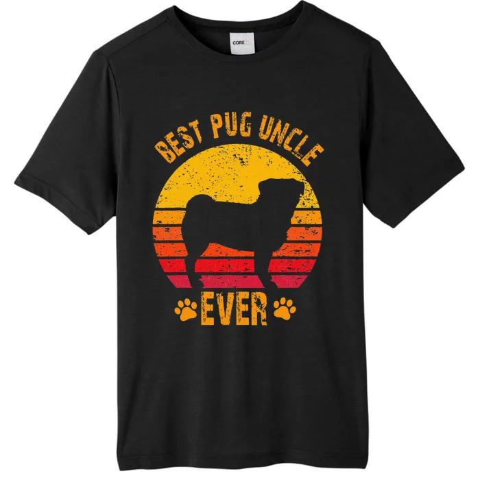 Best Pug Uncle Ever Funny Gift Uncle ChromaSoft Performance T-Shirt