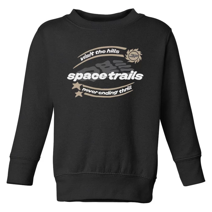 Broken Planet Visit The Hills Space Trails Never Ending Thrill Toddler Sweatshirt