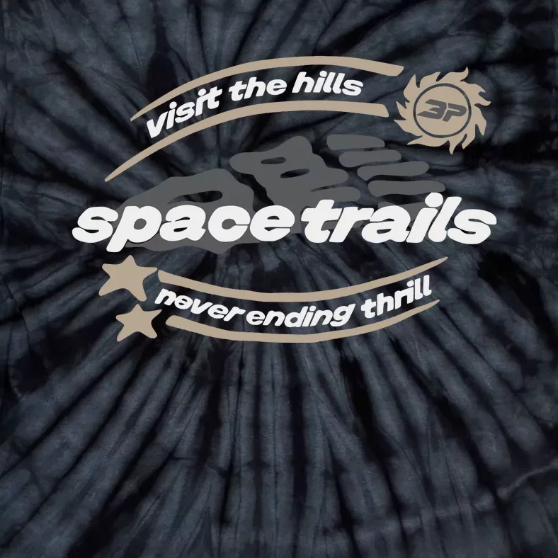 Broken Planet Visit The Hills Space Trails Never Ending Thrill Tie-Dye T-Shirt