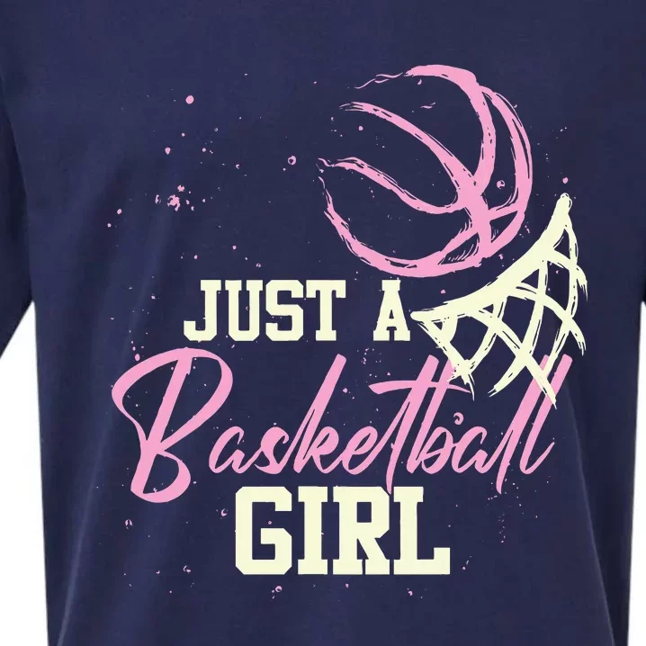 Basketball Player Women Just A Basketball Girl Basketball Sueded Cloud Jersey T-Shirt