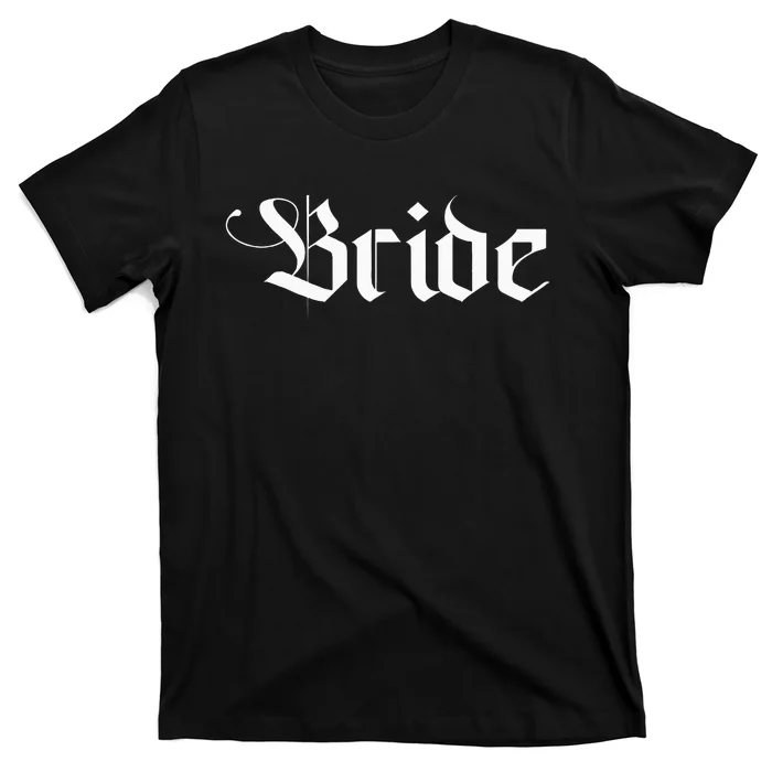 Bachelorette Party Wedding Honeymoon New Goth Bride T-Shirt