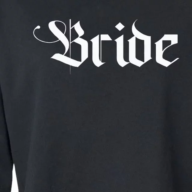 Bachelorette Party Wedding Honeymoon New Goth Bride Cropped Pullover Crew