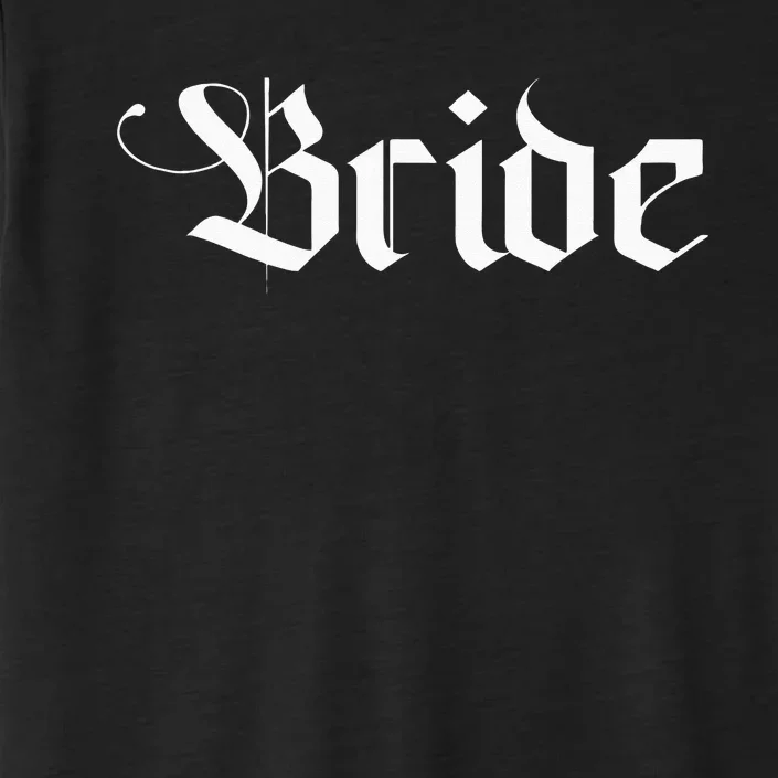 Bachelorette Party Wedding Honeymoon New Goth Bride ChromaSoft Performance T-Shirt