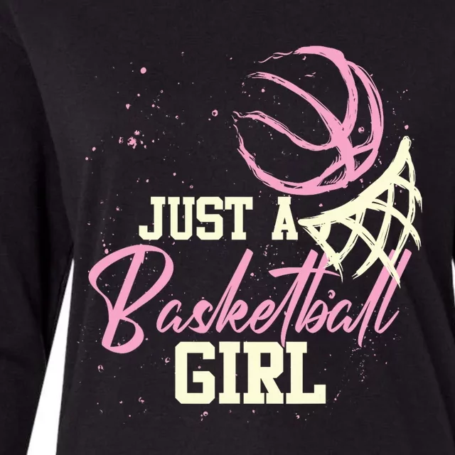 Basketball Player Women Just A Basketball Girl Basketball Womens Cotton Relaxed Long Sleeve T-Shirt