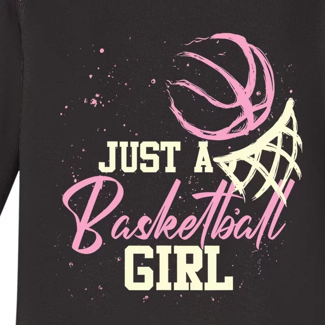 Basketball Player Women Just A Basketball Girl Basketball Baby Long Sleeve Bodysuit