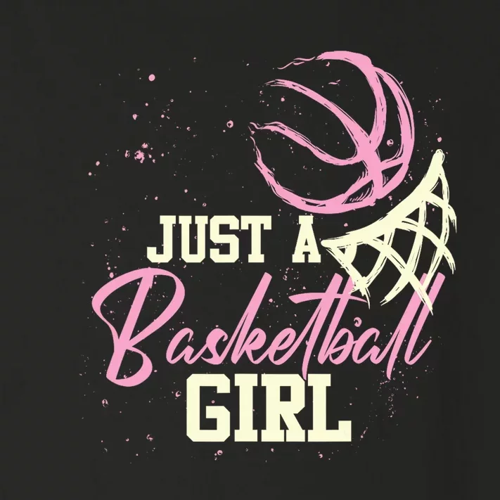 Basketball Player Women Just A Basketball Girl Basketball Toddler Long Sleeve Shirt