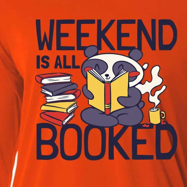 BookLover Panda Weekend Is All Booked Bookworm Funny Gift Cooling Performance Long Sleeve Crew