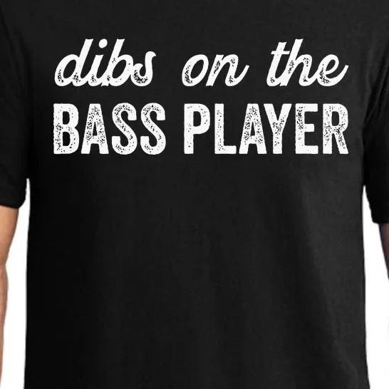 Bass Player Wife Dibs On The Bass Player Pajama Set