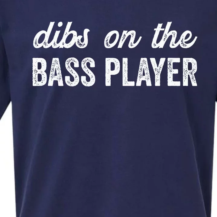 Bass Player Wife Dibs On The Bass Player Sueded Cloud Jersey T-Shirt