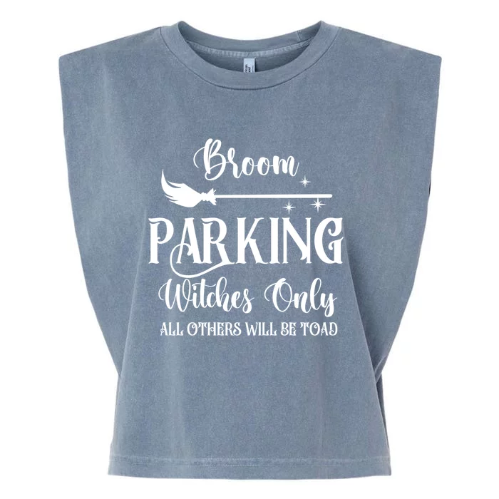 Broom Parking Witches Only Spooky Halloween Novelty Item Gift Garment-Dyed Women's Muscle Tee