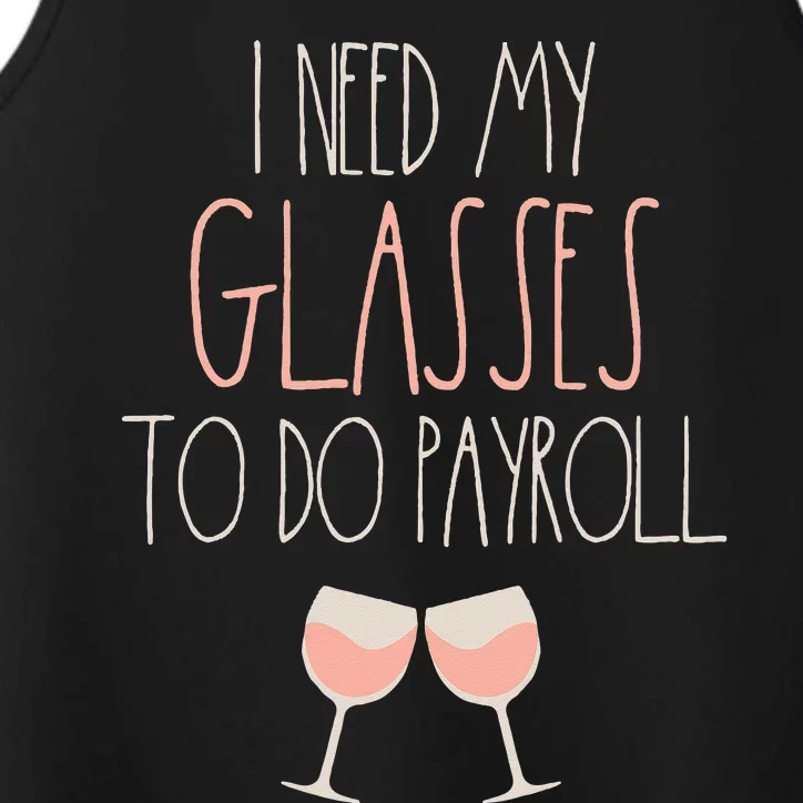 Because Payroll Wine Glasses Funny HR Payroll Specialist Performance Tank