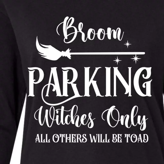 Broom Parking Witches Only Spooky Halloween Novelty Item Gift Womens Cotton Relaxed Long Sleeve T-Shirt