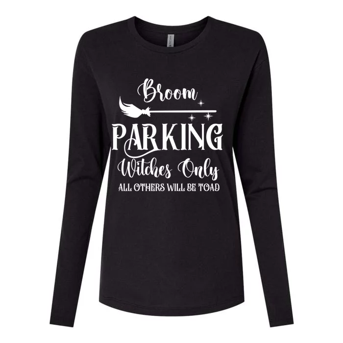 Broom Parking Witches Only Spooky Halloween Novelty Item Gift Womens Cotton Relaxed Long Sleeve T-Shirt