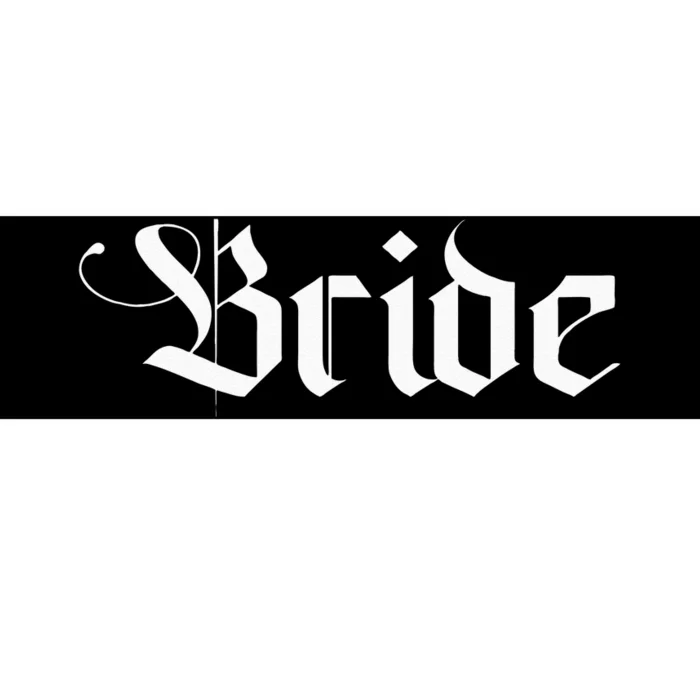 Bachelorette Party Wedding Honeymoon New Goth Bride Bumper Sticker