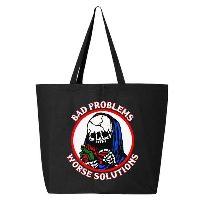 Bad Problems Worse Solutions 25L Jumbo Tote