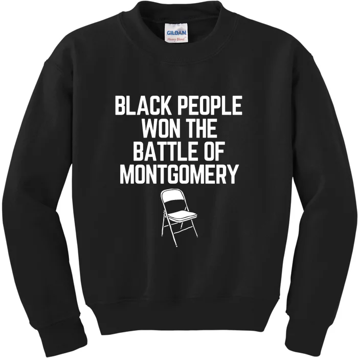 Black People Won The Battle Of Montgomery Kids Sweatshirt