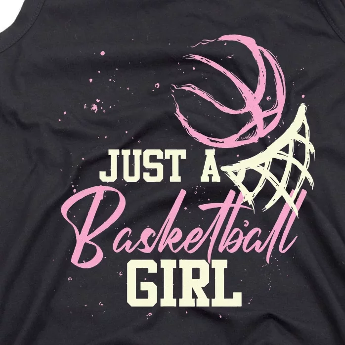 Basketball Player Women Just A Basketball Girl Basketball Tank Top