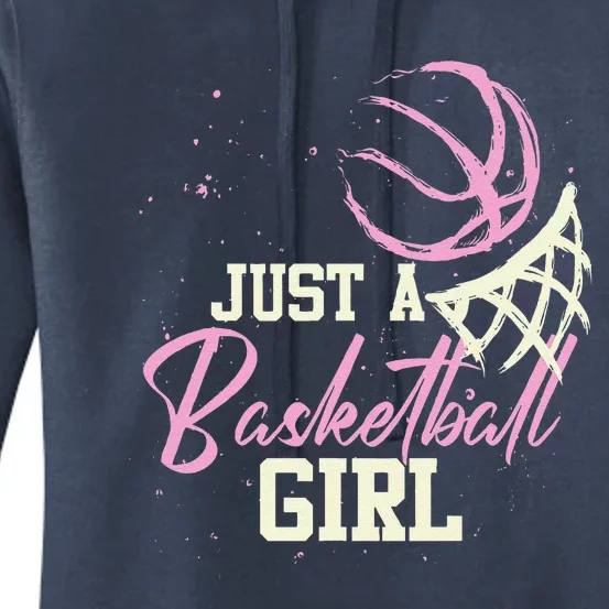 Basketball Player Women Just A Basketball Girl Basketball Women's Pullover Hoodie