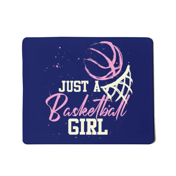 Basketball Player Women Just A Basketball Girl Basketball Mousepad