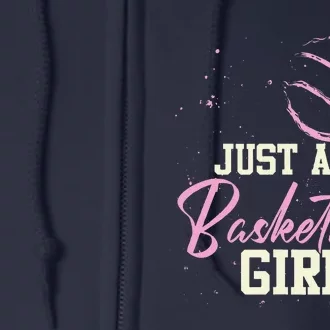 Basketball Player Women Just A Basketball Girl Basketball Full Zip Hoodie