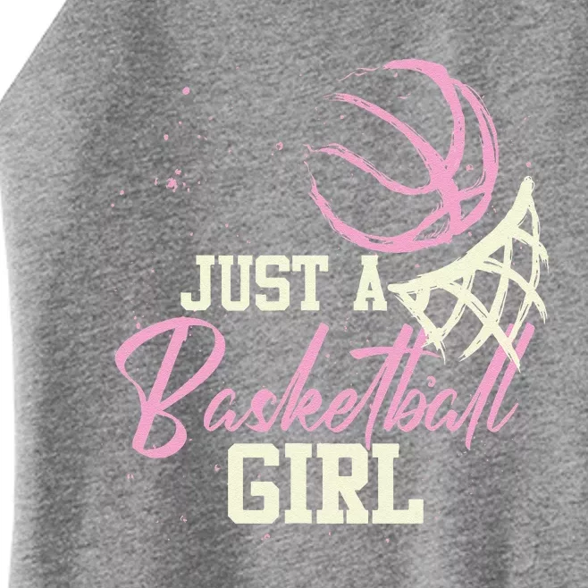 Basketball Player Women Just A Basketball Girl Basketball Women’s Perfect Tri Rocker Tank