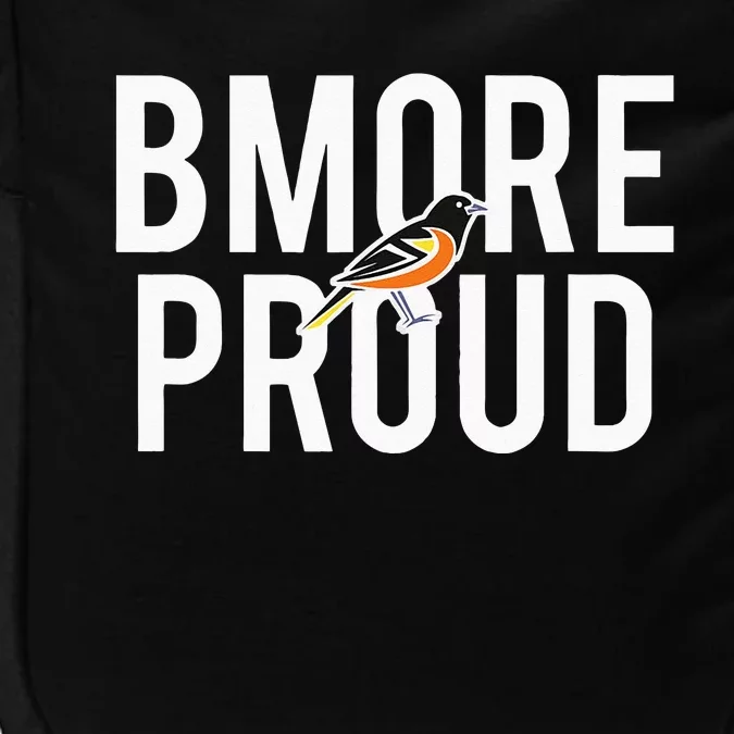 BMORE PROUD With Oriole Impact Tech Backpack