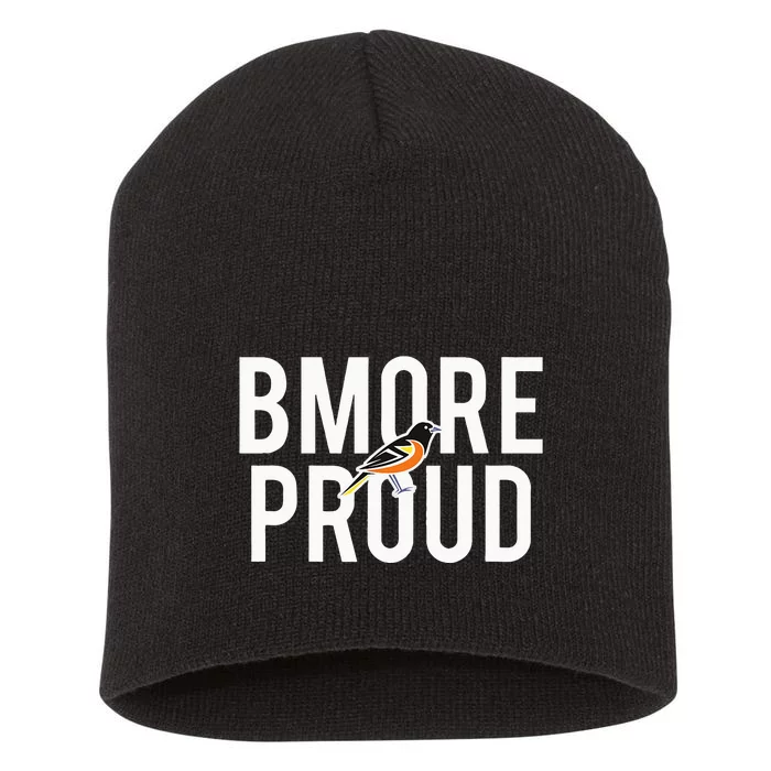 BMORE PROUD With Oriole Short Acrylic Beanie