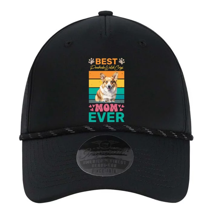 Best Pembroke Welsh Corgi Mom Ever Dog Lover Mom Funny Gift Performance The Dyno Cap