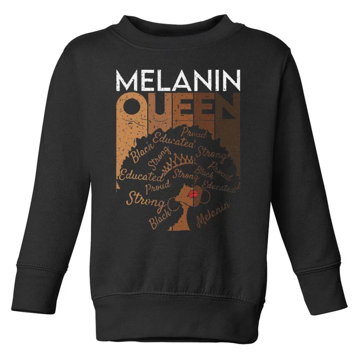 Black Queen Afro Melanin Dripping Art Black History Toddler Sweatshirt