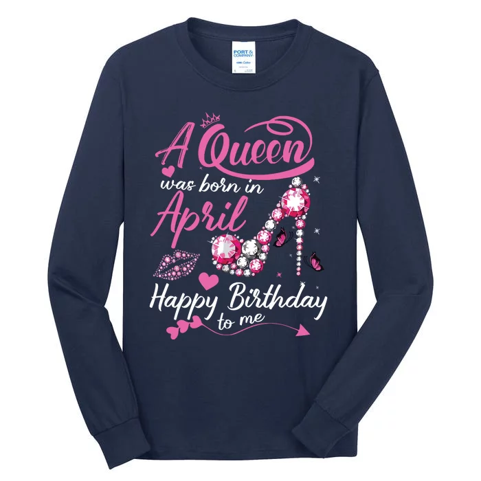 Black Queens Are Born In April Women Birthday Gift Tall Long Sleeve T-Shirt