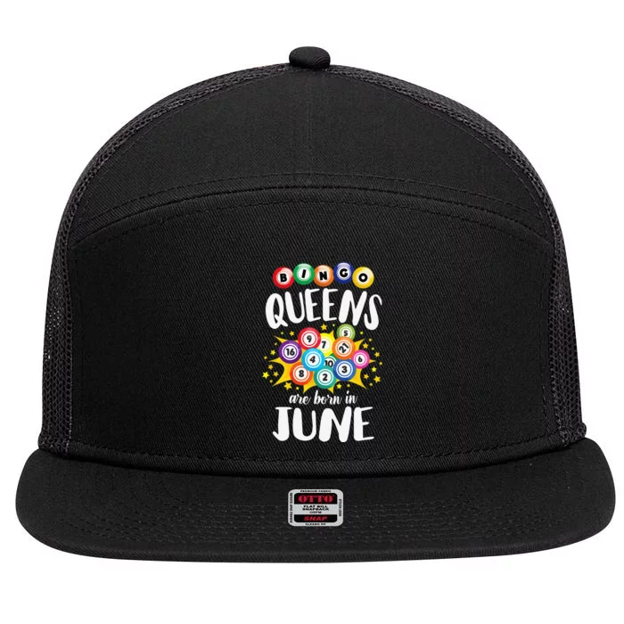 Bingo Queens Are Born In June Bingo Lover Player 7 Panel Mesh Trucker Snapback Hat