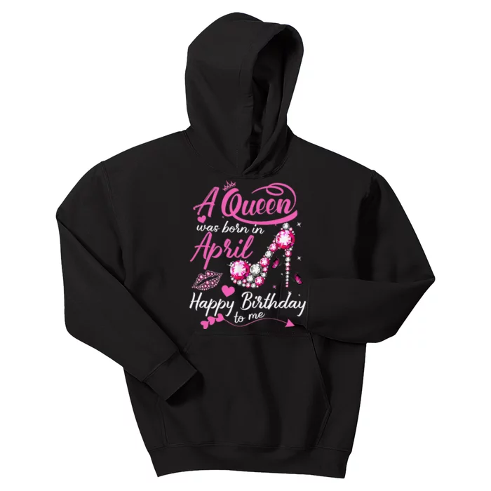 Black Queens are Born in April Wo Birthday Gift Kids Hoodie