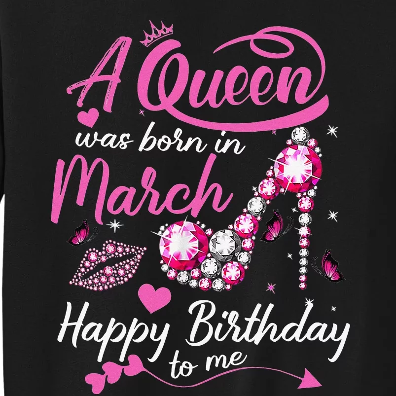 Black Queens are Born in March Wo Birthday Gift Tall Sweatshirt