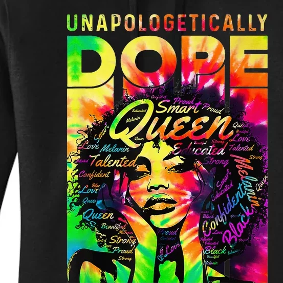 Black Queen Afro Unapologetically Dope Melanin  Tie Dye Women's Pullover Hoodie