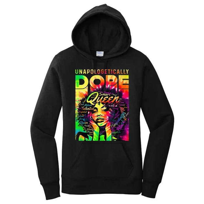 Black Queen Afro Unapologetically Dope Melanin  Tie Dye Women's Pullover Hoodie