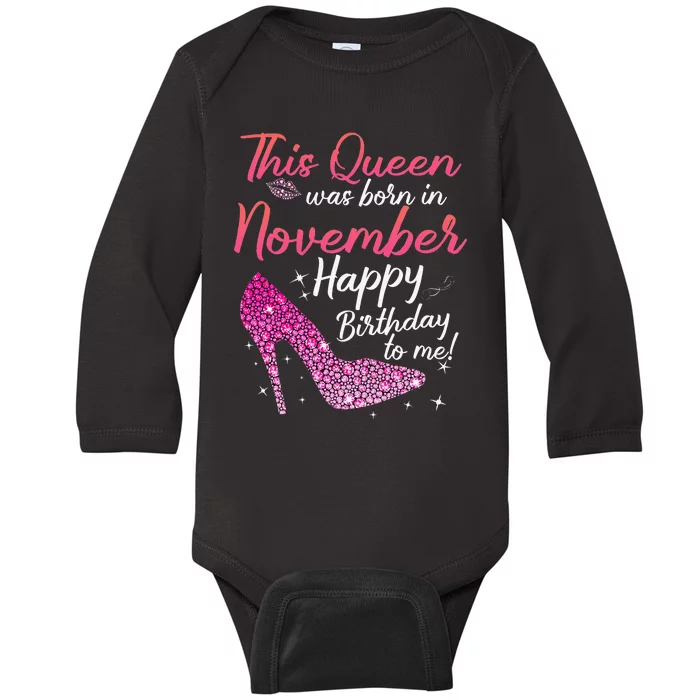 Black Queens Are Born In November Birthday Baby Long Sleeve Bodysuit