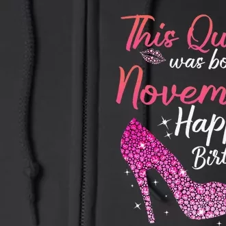 Black Queens Are Born In November Birthday Full Zip Hoodie