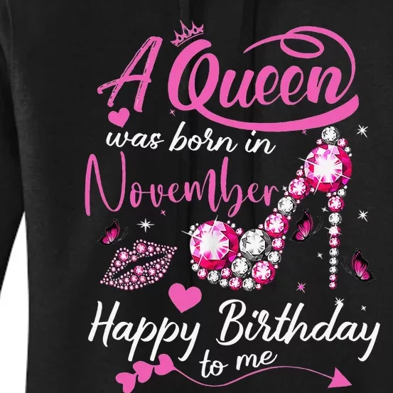 Black Queens Are Born In November Birthday Women's Pullover Hoodie