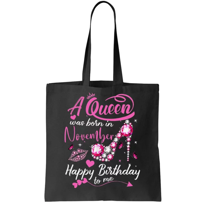 Black Queens Are Born In November Birthday Tote Bag