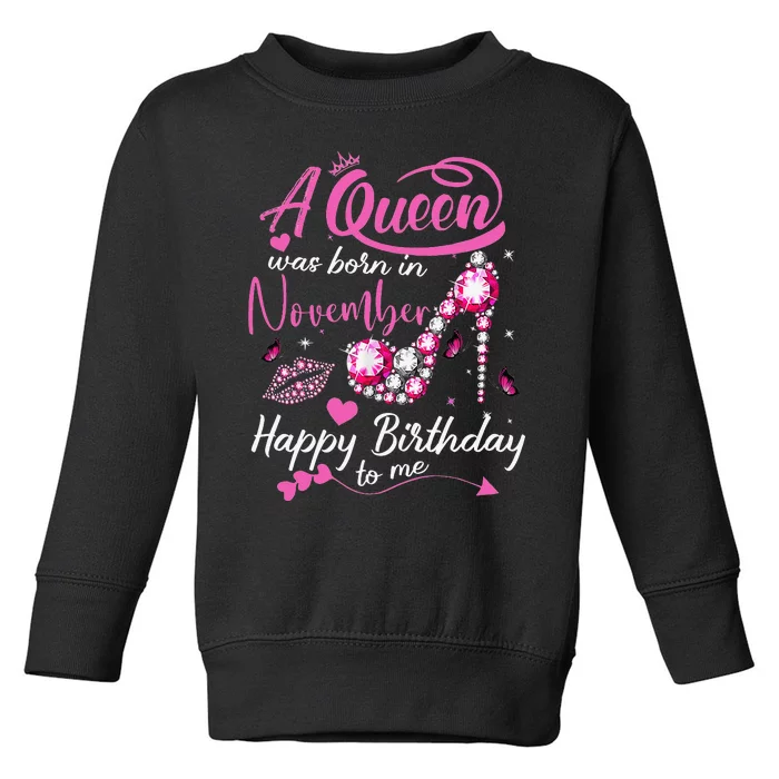 Black Queens Are Born In November Birthday Toddler Sweatshirt