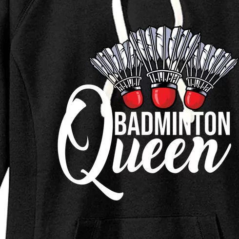 Badminton Queen Badminton Player Shuttlecock Sports Smash Gift Women's Fleece Hoodie