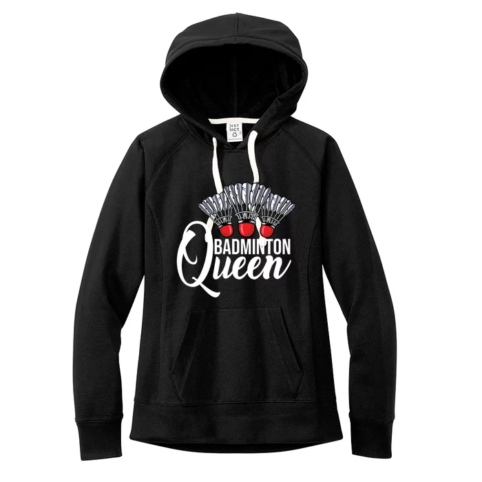 Badminton Queen Badminton Player Shuttlecock Sports Smash Gift Women's Fleece Hoodie