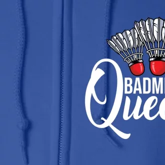 Badminton Queen Badminton Player Shuttlecock Sports Smash Gift Full Zip Hoodie